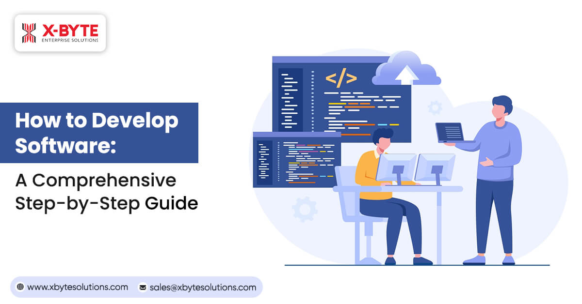 how-to-develop-software-a-comprehensive-step-by-step-guide