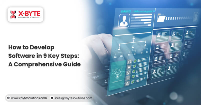 How to Develop Software
                            in 9 Key Steps: A Comprehensive Guide