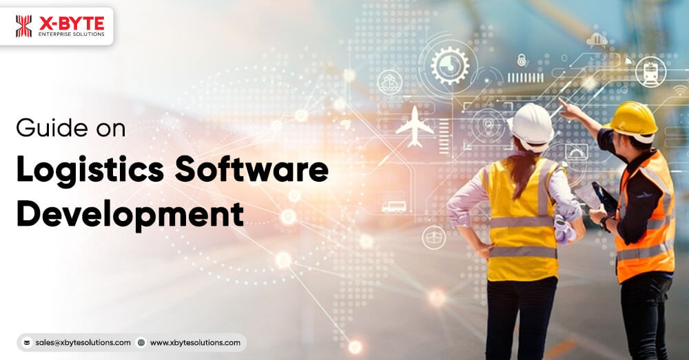 Guide on Logistics
                            Software Development in 2024