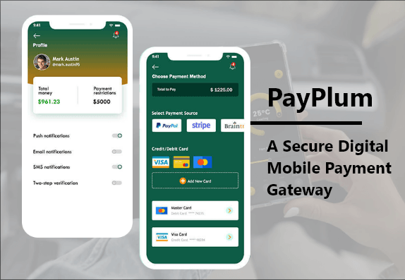 PayPlum – A Secure Digital Mobile Payment Gateway